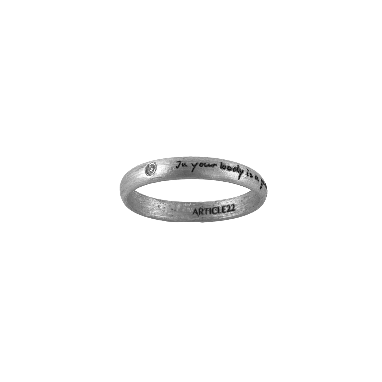 IN YOUR BODY IS A GOOD PLACE TO BE - DIAMOND RING